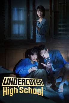 Undercover High School ซับไทย ปลอมมาเรียน เนียนมาสืบ EP.1-12