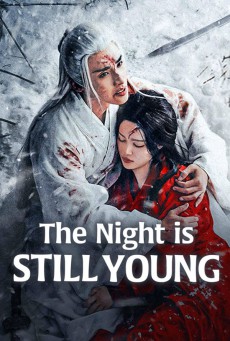 The Night Is Still Young ฟ้ายังไม่สาง (2024) ซับไทย EP.1-30